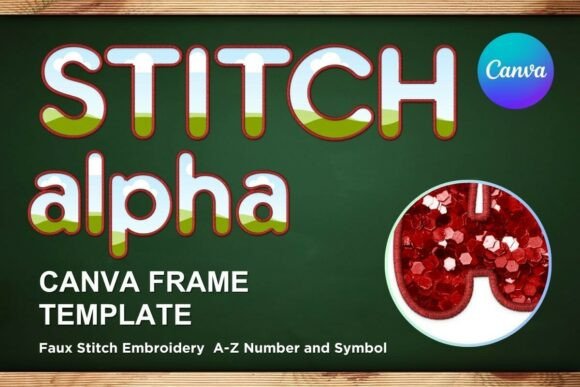 Faux Embroidery Canva Frame Letters_13: A Versatile Graphics Tool