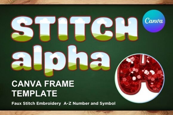 Faux Embroidery Canva Frame Letters_20: A Designer's Review